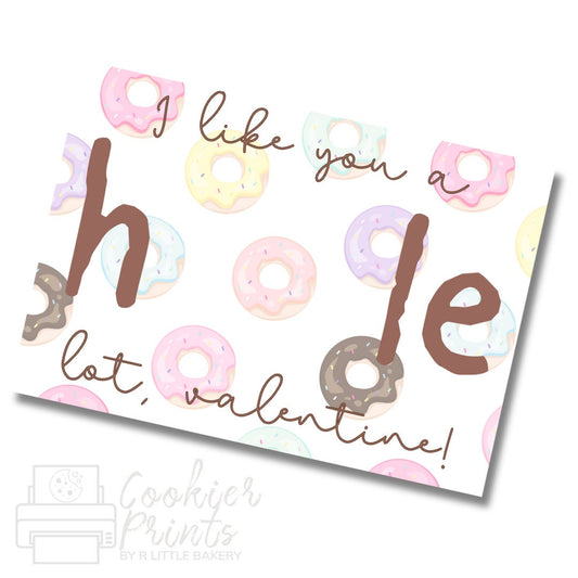 Valentine's "I Like You a Hole Lot" Donut Cookie Card